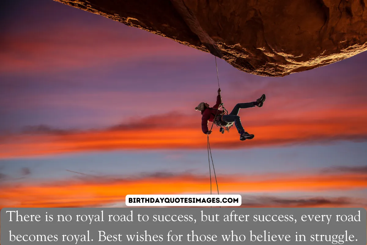 There is no royal road to success, but after success, every road becomes royal.